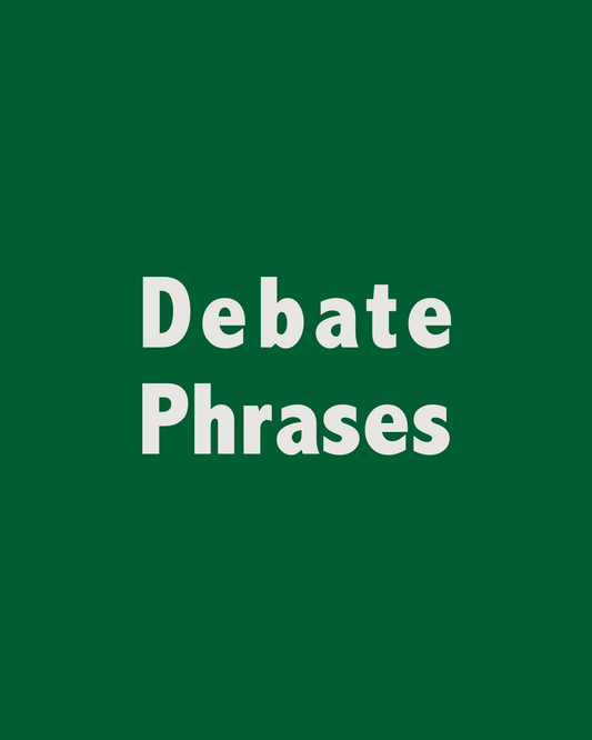 Complete Set of Advanced Debate Phrases
