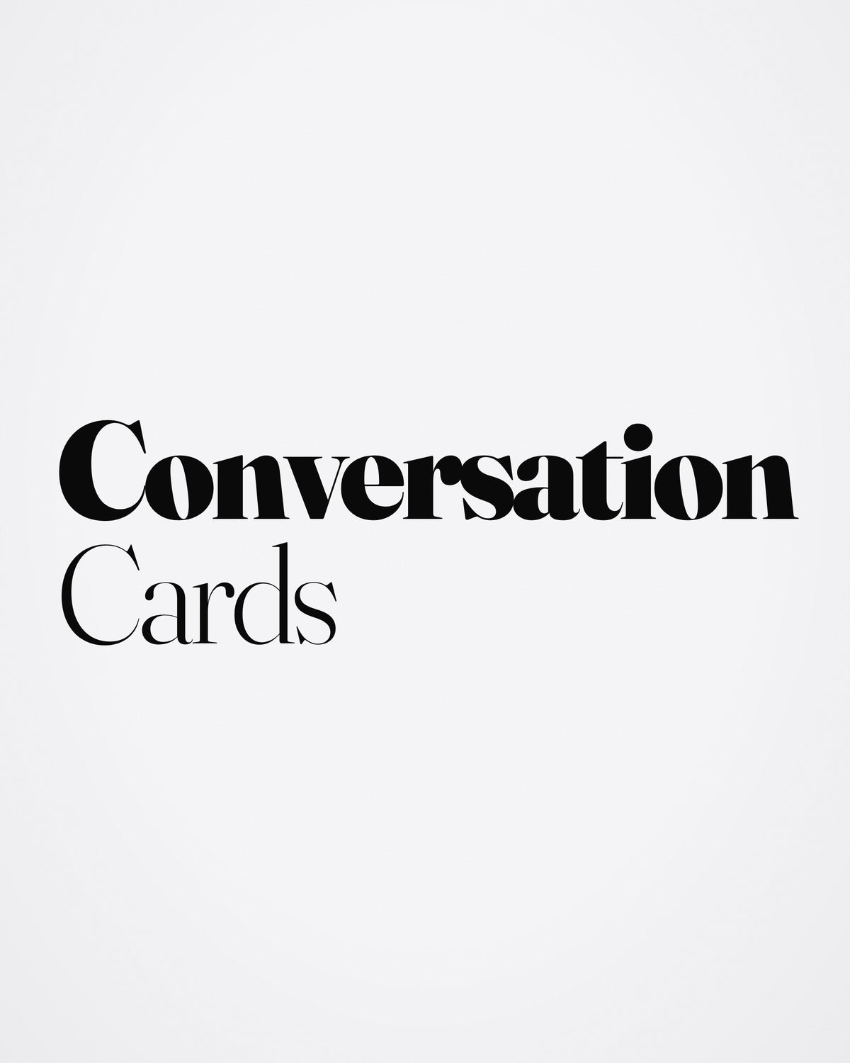 Conversation Cards: 90 questions to spark speaking